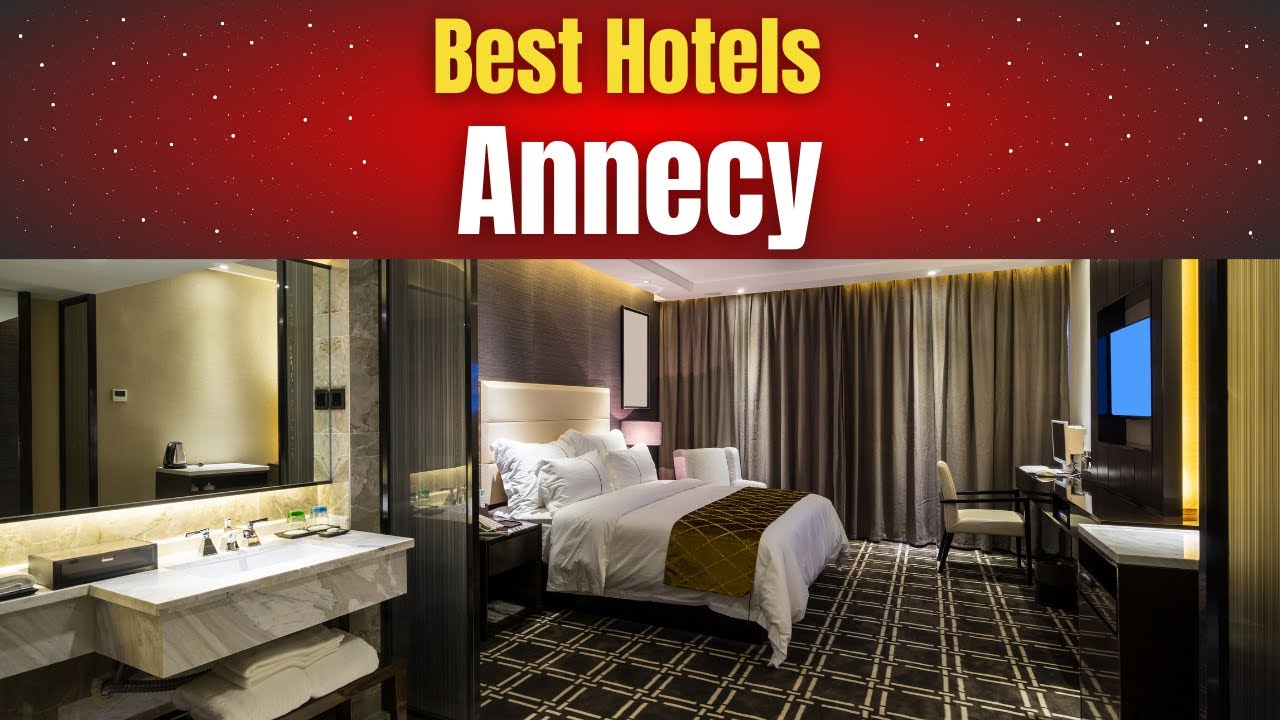 Top 4 hôtels avec service de navette à Annecy